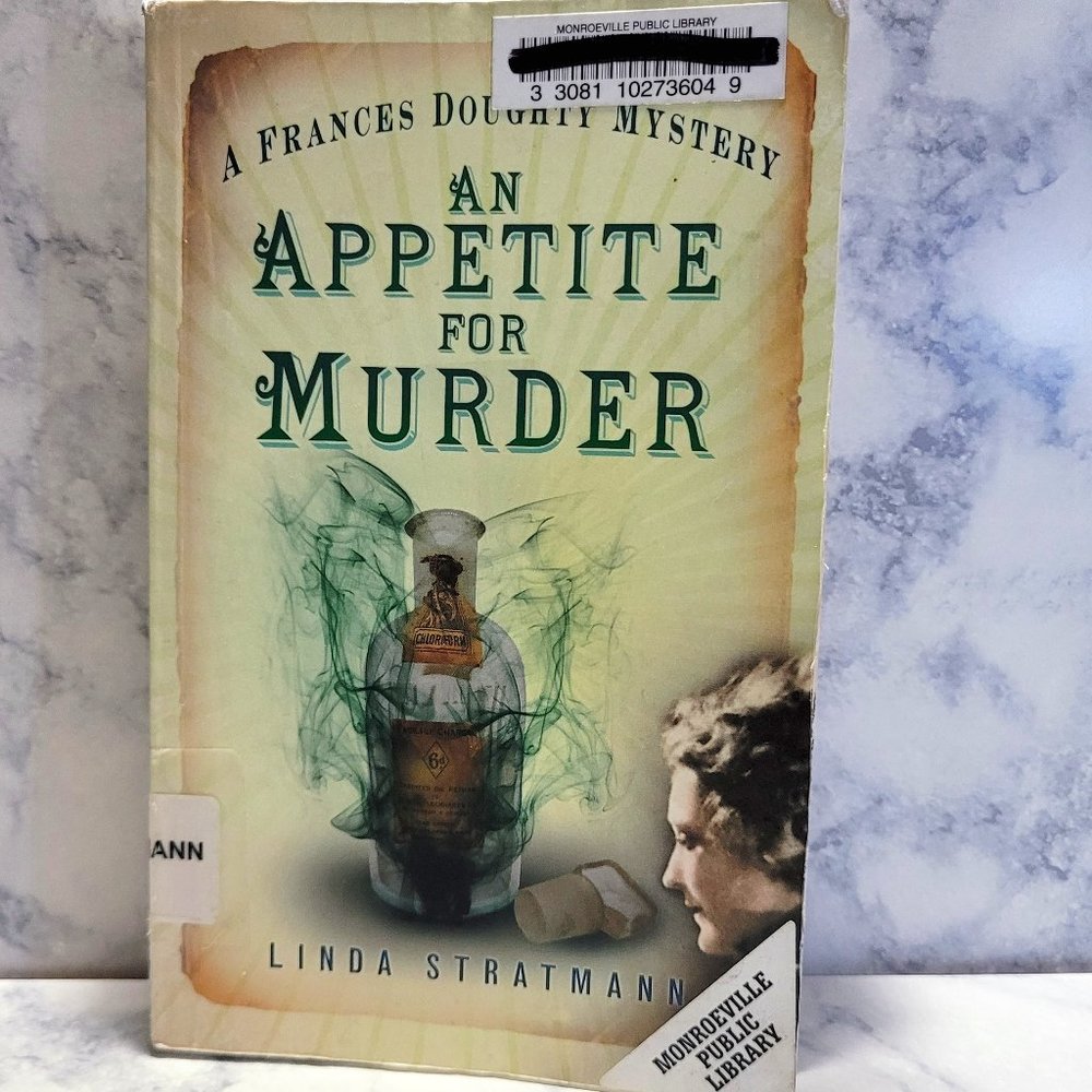 An Appetite for Murder by Linda Stratmann * Frances Doughty #4